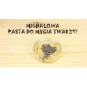 DIY Migdałowa pasta do mycia twarzy